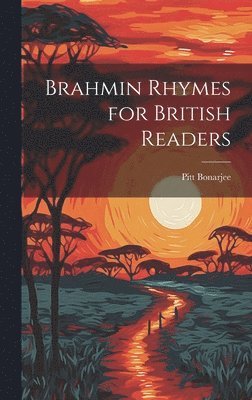 bokomslag Brahmin Rhymes for British Readers