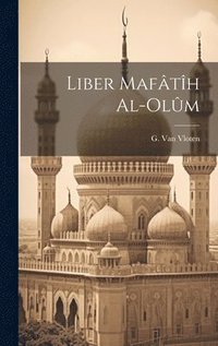 bokomslag Liber Mafth Al-olm