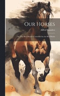 bokomslag Our Horses