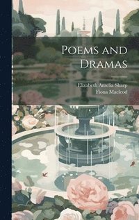 bokomslag Poems and Dramas