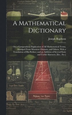 A Mathematical Dictionary 1