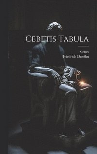 bokomslag Cebetis Tabula