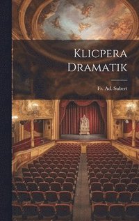 bokomslag Klicpera Dramatik