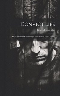 bokomslag Convict Life