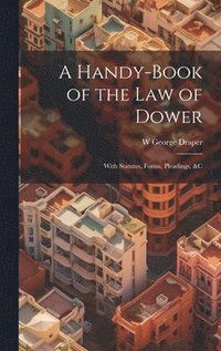 bokomslag Handy-Book of the Law of Dower