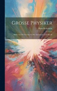 bokomslag Grosse Physiker