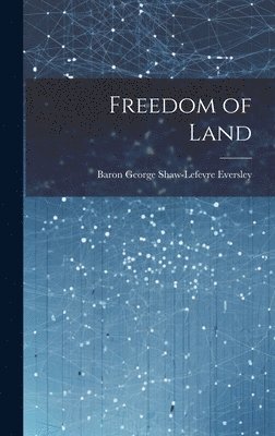 Freedom of Land 1