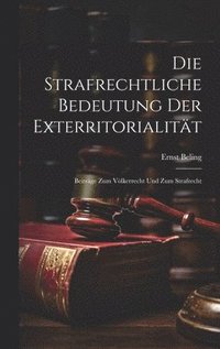 bokomslag Die Strafrechtliche Bedeutung Der Exterritorialitt