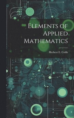 Elements of Applied Mathematics