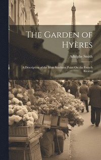 bokomslag The Garden of Hyres
