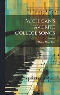 bokomslag Michigan's Favorite College Songs