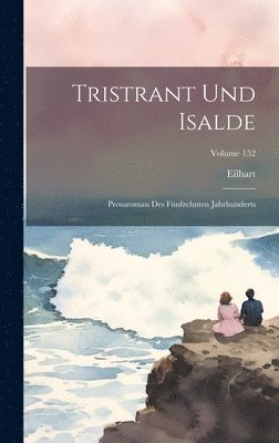 Eilhart - Tristrant Und Isalde, Inbunden