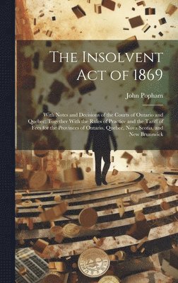 bokomslag The Insolvent Act of 1869