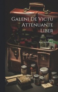 bokomslag Galeni De Victu Attenuante Liber