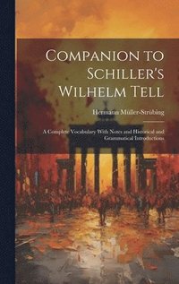 bokomslag Companion to Schiller's Wilhelm Tell