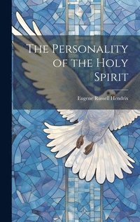 bokomslag Personality of the Holy Spirit
