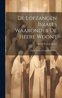 bokomslag De Lofzangen Israels Waaronder De Heere Woont