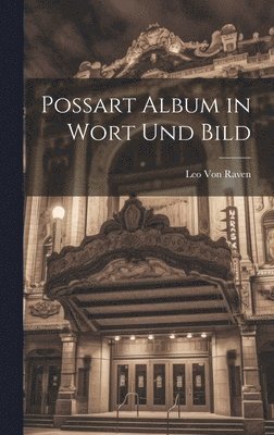 Possart Album in Wort Und Bild 1