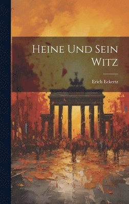 bokomslag Heine Und Sein Witz