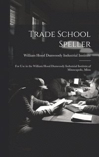 bokomslag Trade School Speller
