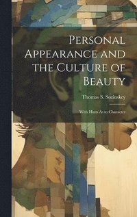 bokomslag Personal Appearance and the Culture of Beauty