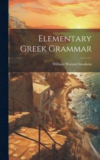 bokomslag Elementary Greek Grammar