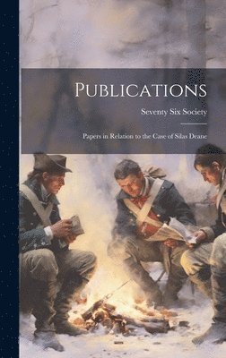 Seventy Six Society - Publications, Inbunden