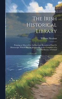 bokomslag The Irish Historical Library