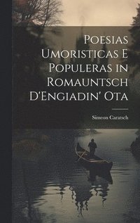 bokomslag Poesias Umoristicas E Populeras in Romauntsch D'Engiadin' Ota