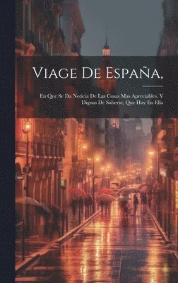 Viage De Espaa, 1