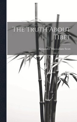 The Truth About Tibet 1