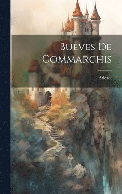 bokomslag Bueves De Commarchis