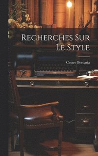 bokomslag Recherches Sur Le Style