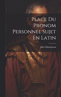 bokomslag Place Du Pronom Personnel Sujet En Latin