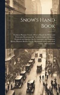 bokomslag Snow's Hand Book
