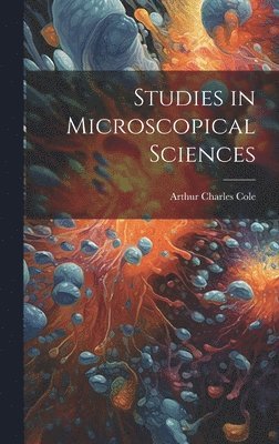 bokomslag Studies in Microscopical Sciences