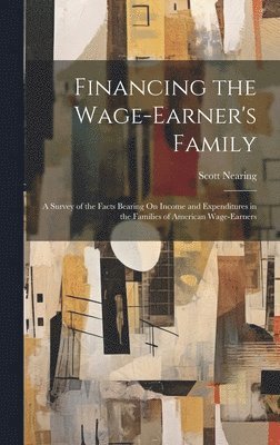 Financing the Wage-Earner's Family 1