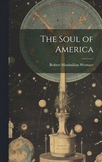 bokomslag The Soul of America