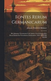 bokomslag Fontes Rerum Germanicarum