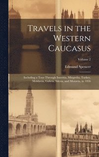 bokomslag Travels in the Western Caucasus