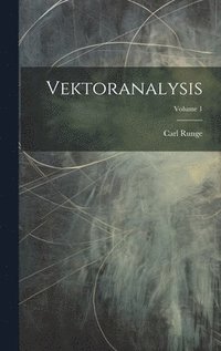 bokomslag Vektoranalysis; Volume 1