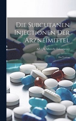 bokomslag Subcutanen Injectionen Der Arzneimittel