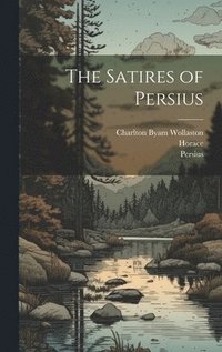 bokomslag The Satires of Persius