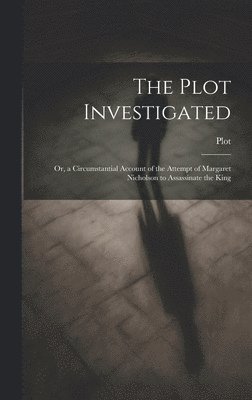 bokomslag The Plot Investigated