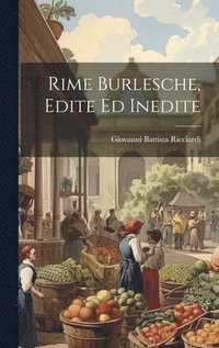 bokomslag Rime Burlesche, Edite Ed Inedite