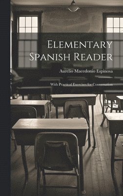 Elementary Spanish Reader 1