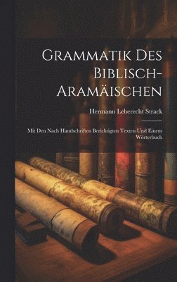 Grammatik Des Biblisch-Aramischen 1
