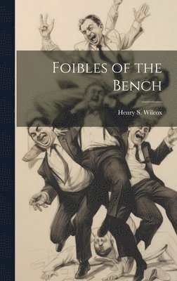 bokomslag Foibles of the Bench