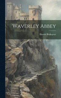 bokomslag Waverley Abbey