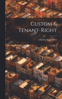 bokomslag Custom & Tenant-Right